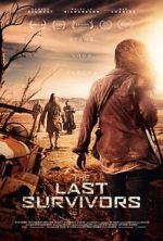 Watch The Last Survivors Vodly