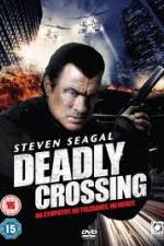 Watch Deadly Crossing Vodly