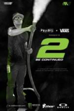 Watch 2 Be Continued: The Ryan Villopoto Film Vodly