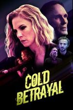 Watch Cold Betrayal Vodly