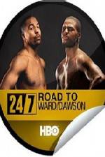 Watch 24 7 Road To Ward-Dawson Vodly