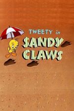 Watch Sandy Claws Vodly