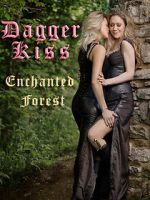 Watch Dagger Kiss: Enchanted Forest Vodly