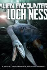 Watch Alien Encounter at Loch Ness Vodly