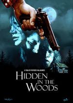 Watch Hidden in the Woods Vodly