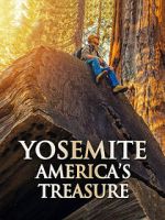 Watch Yosemite: America\'s Treasure Vodly