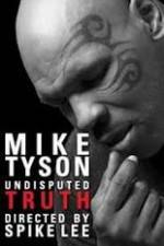 Watch Mike Tyson Undisputed Truth Vodly