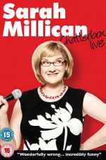 Watch Sarah Millican: Chatterbox Live Vodly