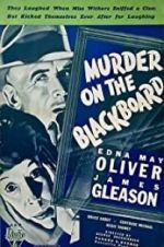 Watch Murder on the Blackboard Vodly