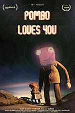 Watch Pombo Loves You Vodly