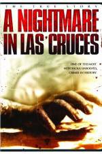 Watch A Nightmare in Las Cruces Vodly