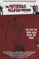 Watch The Notorious Newman Brothers Vodly