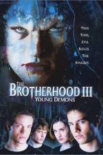 Watch The Brotherhood III Young Demons Vodly