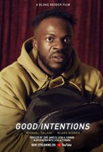 Watch Good Intentions (Short 2022) Vodly