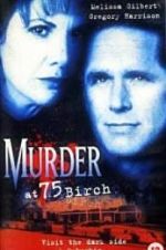 Watch Murder at 75 Birch Vodly