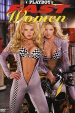 Watch Playboy Fast Women Vodly