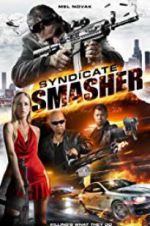 Watch Syndicate Smasher Vodly