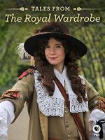 Watch Tales from the Royal Wardrobe Vodly