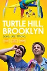 Watch Turtle Hill, Brooklyn Vodly