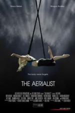 Watch The Aerialist Vodly