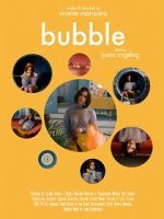 Watch Bubble (Short 2019) Vodly