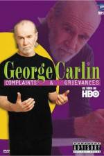 Watch George Carlin Complaints and Grievances Vodly