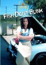 Watch Fish Don\'t Blink Vodly