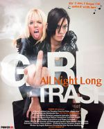 Watch Girltrash: All Night Long Vodly