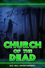 Watch Church of the Dead Vodly