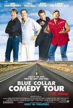 Watch Blue Collar Comedy Tour: The Movie Vodly