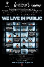 Watch We Live in Public Vodly