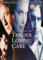 Watch Tender Loving Care Vodly