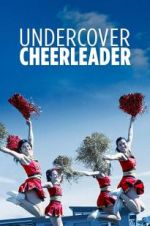 Watch Undercover Cheerleader Vodly