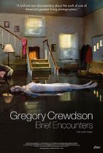 Watch Gregory Crewdson: Brief Encounters Vodly