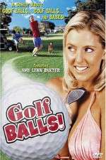 Watch Golfballs! Vodly