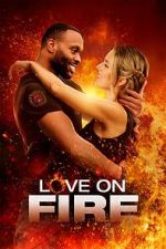 Watch Love on Fire Vodly