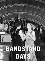 Watch Bandstand Days Vodly