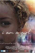 Watch I Am A Girl Vodly