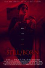 Watch Still/Born Vodly