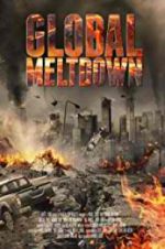 Watch Global Meltdown Vodly