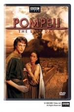 Watch Pompeii The Last Day Vodly