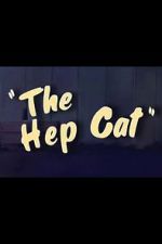 Watch The Hep Cat (Short 1942) Vodly