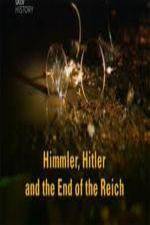 Watch Himmler Hitler  End of the Third Reich Vodly