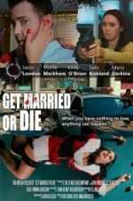 Watch Get Married or Die Vodly