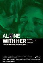 Watch Alone with Her Vodly