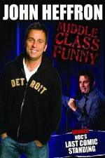 Watch John Heffron: Middle Class Funny Vodly