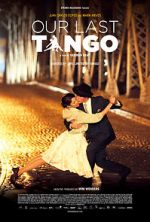 Watch Our Last Tango Vodly