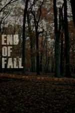 Watch End of Fall Vodly