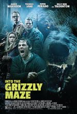 Watch Into the Grizzly Maze Vodly