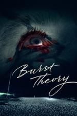 Watch Burst Theory Vodly